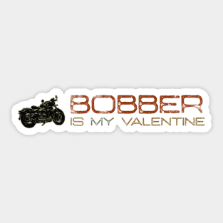 Bobber is My Valentine | Valentine's Day Gifts | Triumph Bikes Sticker